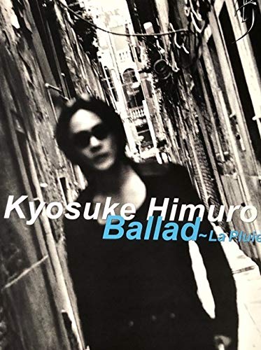 Amazon.co.jp: 氷室京介 B2 告知 ポスター Kyosuke Himuro Ballad La