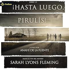 Diseño de la portada del título &iexcl;Hasta luego, pirul&iacute;s!