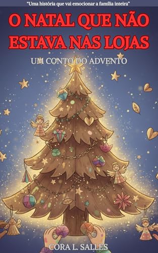 O Natal Que Não Estava Nas Lojas: Um conto do Advento