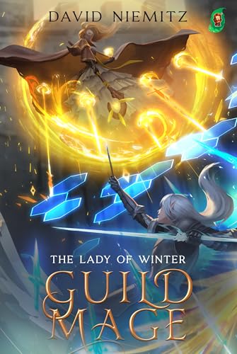 The Lady of Winter (Guild Mage Book 6)