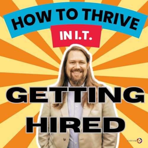 Getting Hired in I.T.