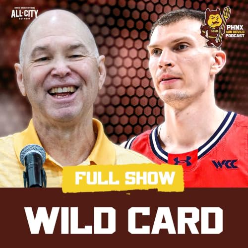 Arizona State MBB Poised To Be WILD CARD In Big 12 Next Season