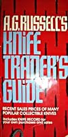 A. G. Russell's Knife Trader's Guide 0943997259 Book Cover