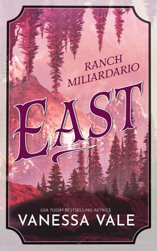 Ranch Miliardario: East (Italian Edition) [Italian] 1795916656 Book Cover