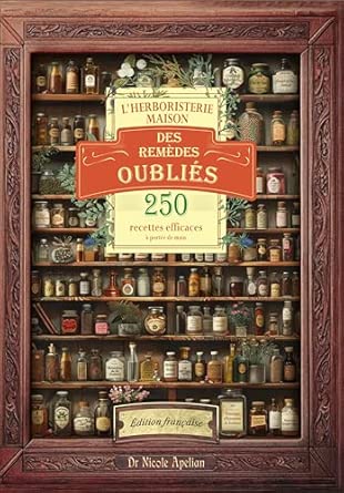 L'herboristerie maison des remèdes oubliés