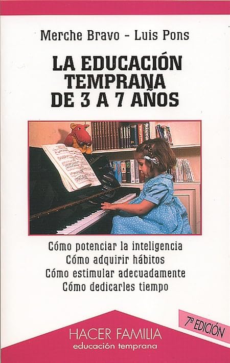 La educación temprana de 3 a 7 años (Hacer Familia)