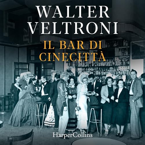 Il bar di Cinecitt&agrave; cover art