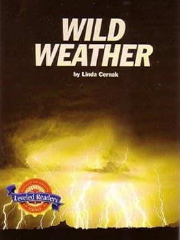Paperback Wild Weather Leveled Readers (Physical Science: Exploring and Using Energy) Book