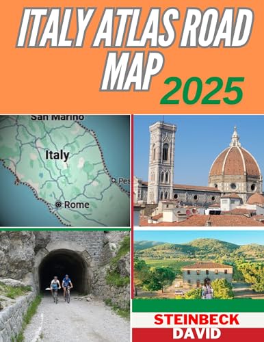 ITALY ATLAS ROAD MAP 2025: Discover the uncharted paths and secret destinations of Italy with this comprehensive atlas road map (English Edition)