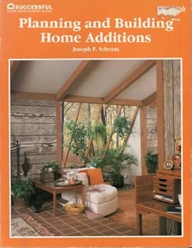 Paperback Planning and building home additions (Successful home improvement series) Book