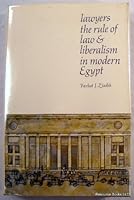 Lawyers, the Rule of Law, and Liberalism in Modern Egypt 0817917519 Book Cover