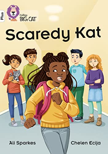 Collins Big Cat ― Scaredy Kat: Band 10+/White Plus: Band 10+/White Plus