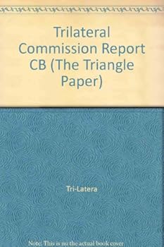 Hardcover Trilateral Commission Task Force Reports 15-19 (The Triangle Paper) Book