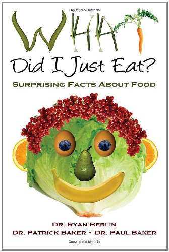 What Did I Just Eat? Surprising Facts About Food