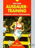 Ausdauertraining. Grundlagen, Methoden, Trainingsprogramme.