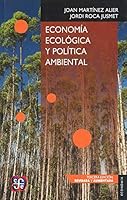 Econom-A Ecolgica y Pol-Tica Ambiental 6071615208 Book Cover