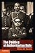 The Politics of Authoritarian Rule (Cambridge Studies in Comparative Politics)