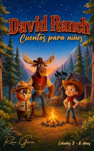 David Ranch Cuentos para Niños (Spanish Edition)