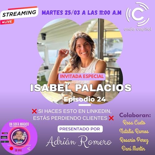 De franquiciada a líder en Marketing B2B con Isabel Palacios - Episodio 24