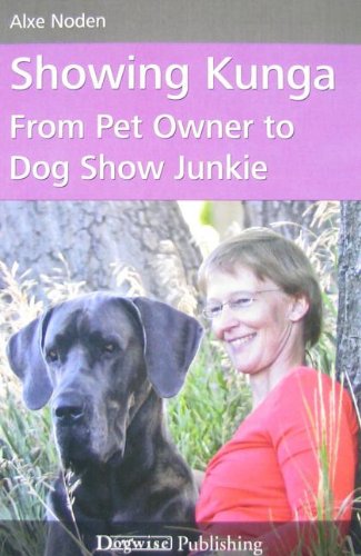 Showing Kunga: From Pet Owner to Dog Show Junkie