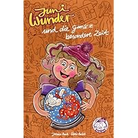 Juni Wunder Und Die Ganz Besondere Zeit