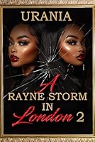 Rayne Storm in London : Pt 2 1732198330 Book Cover