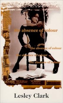 Paperback the absence of colour Book