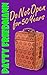 Do Not Open For 50 Years: Book 3, The Cooper Family Saga