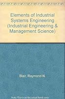Elements of Industrial Systems Engineering (Industrial Engineering & Management Science) 0132661063 Book Cover