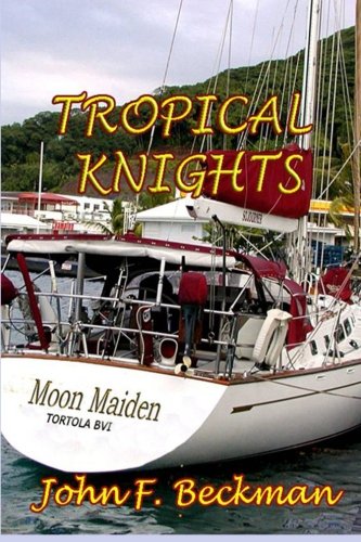 Tropical Knights: Volume 1 (Jack Steven's Adventures)