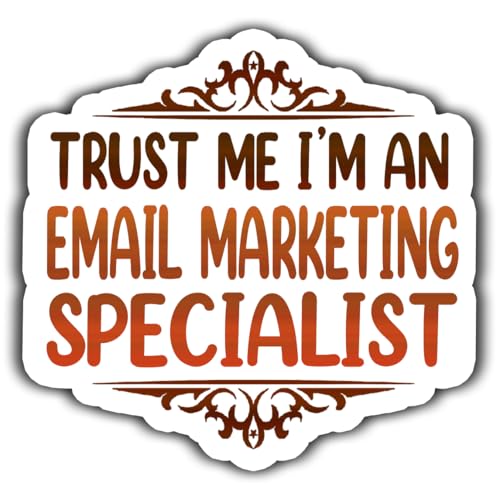 Email Marketing Specialist Vinyl Sticker 3.5in – Trust Me I am an Email Marketing Specialist Sticker - Waterproof Vinyl Stickers Gift for Coworker - Decal for Laptop, Tumbler, Mug, Bumpers, Toolboxes