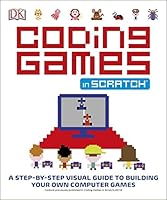 Coding Games in Scratch 1465454519 Book Cover