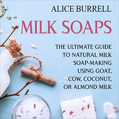 Milk Soaps by Alice Burrell episode artwork
