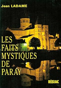 Paperback LES FAITS MYSTIQUES DE PARAY [French] Book