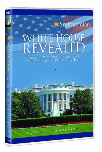 Smithsonian Channel: White House Revealed Smithsonian Channel: White House Revealed