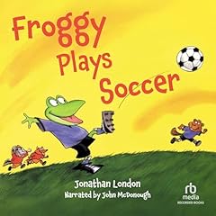 Page de couverture de Froggy Plays Soccer