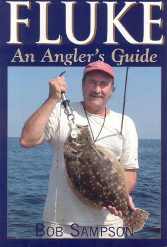 Fluke: An Angler's Guide