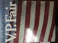 America's Biggest birthday Party V. P. Fair Saint Louis 1985 B009AZ9ROQ Book Cover