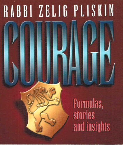 Courage: Formulas, stories and insights (The po... 1578194814 Book Cover