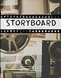  Storyboard planches vierges pour storyboarding: le livret pour les vidéaste en herbe, 150 planches vierges pour réaliser vos films