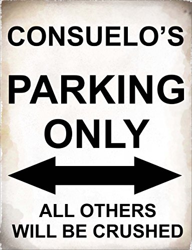 SIGNS 2 ALL 4798 - Consuelo, Parking Only Tutti