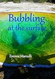  Bubbling at the Surface (English Edition)
