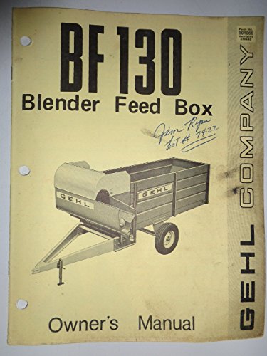 Gehl BF130 Blender Feed Box Operators Manual