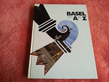 Paperback Basel von A bis Z [German] Book