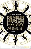  Die vielen Leben des Harry August: Roman