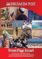 Front Page Israel: Modern Israel's Extraordinary History as Captured on the Front Pages of the Jerusalem Post: 2012 9659120923 Book Cover