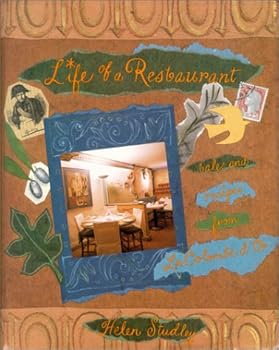 Hardcover Life Of A Restaurant: Tales and Recipes from La Colombe D'Or Book