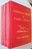 Sherman County & Family History: They Came to Stay (Three Volumes) B00475I5RY Book Cover