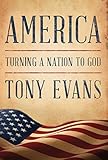 America: Turning a Nation to God