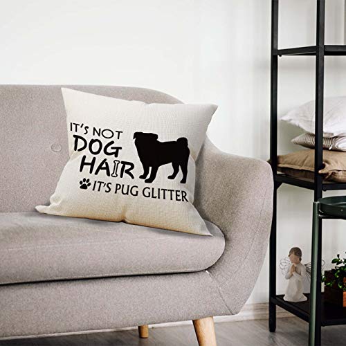 Mancheng-Zi It's Not Dog Hair It's Pug Glitter Throw Pillow Case, Dog Lover Gifts, Pug Gifts, Pug Pillow Cover, Pug Mom Pillow Cover, 18 X 18 Inch Decorative Linen Cushion Cover For Sofa Couch Bed #TOP1